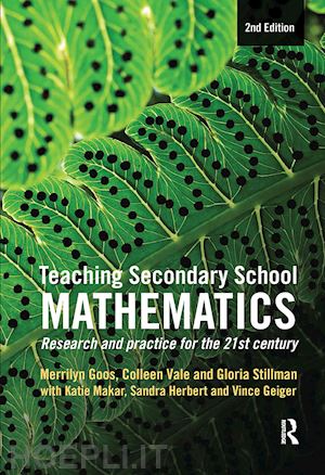 vale colleen; stillman gloria; herbert sandra; geiger vince - teaching secondary school mathematics