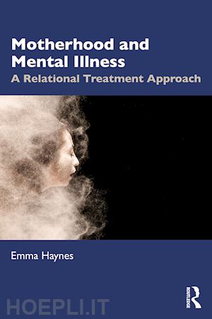 haynes emma - motherhood and mental illness