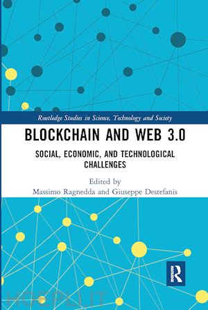 ragnedda massimo (curatore); destefanis giuseppe (curatore) - blockchain and web 3.0