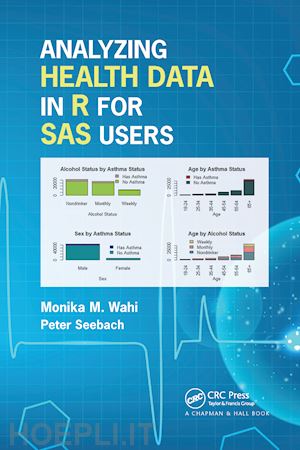 wahi monika maya; seebach peter - analyzing health data in r for sas users