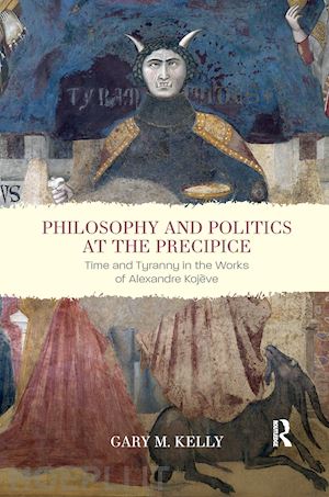 kelly gary m. - philosophy and politics at the precipice