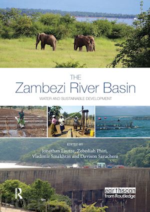 lautze jonathan (curatore); phiri zebediah (curatore); smakhtin vladimir (curatore); saruchera davison (curatore) - the zambezi river basin