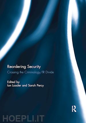 loader ian (curatore); percy sarah (curatore) - reordering security