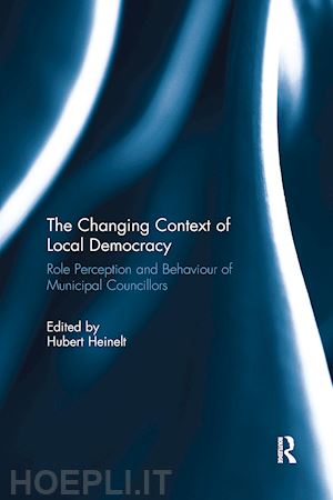 heinelt hubert (curatore) - the changing context of local democracy