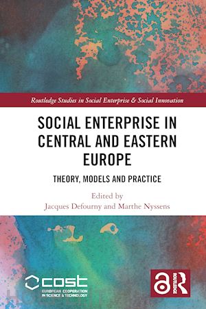 defourny jacques (curatore); nyssens marthe (curatore) - social enterprise in central and eastern europe