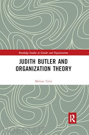 tyler melissa - judith butler and organization theory