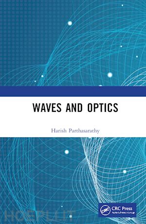 parthasarathy harish - waves and optics