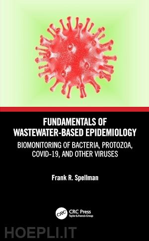 spellman frank r. - fundamentals of wastewater-based epidemiology