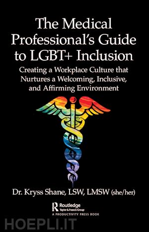 shane kryss - the medical professional's guide to lgbt+ inclusion
