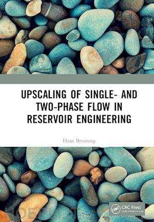 bruining hans - upscaling of single- and two-phase flow in reservoir engineering