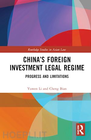 li yuwen; bian cheng - china’s foreign investment legal regime