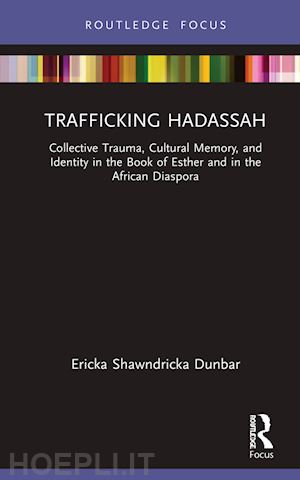 dunbar ericka shawndricka - trafficking hadassah