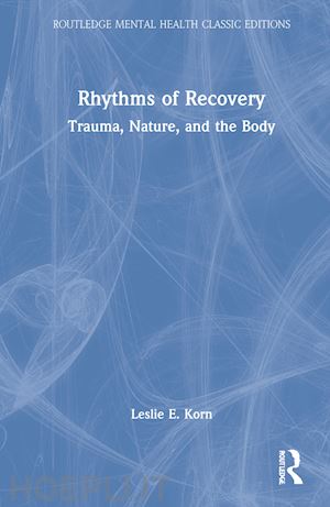 korn leslie e. - rhythms of recovery