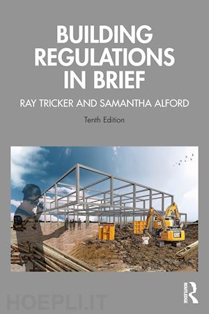 tricker ray; alford samantha - building regulations in brief
