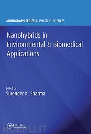 sharma surender kumar (curatore) - nanohybrids in environmental & biomedical applications