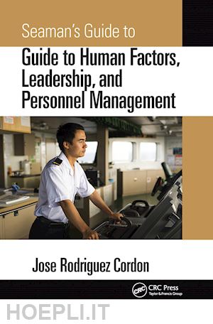 cordon jose rodriguez - seaman's guide to human factors, leadership, and personnel management