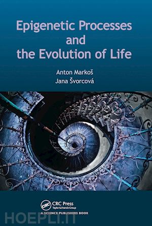 švorcová jana; markoš anton - epigenetic processes and evolution of life