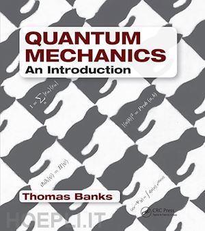 banks thomas - quantum mechanics