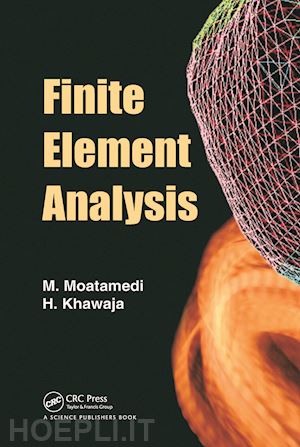 moatamedi m; khawaja hassan - finite element analysis
