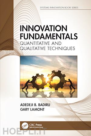 badiru adedeji b.; lamont gary - innovation fundamentals