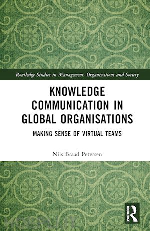 petersen nils braad - knowledge communication in global organisations