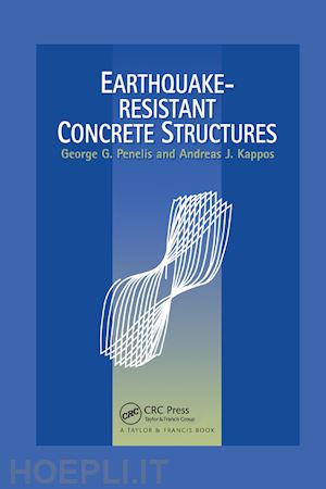 kappos andreas; penelis g.g. - earthquake resistant concrete structures