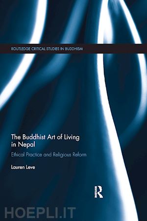 leve lauren - the buddhist art of living in nepal