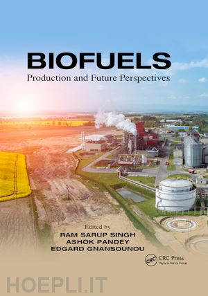 singh ram sarup (curatore); pandey ashok (curatore); gnansounou edgard (curatore) - biofuels