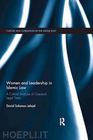 jalajel david solomon - women and leadership in islamic law