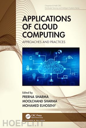 sharma prerna; sharma moolchand ; elhoseny mohamed - applications of cloud computing