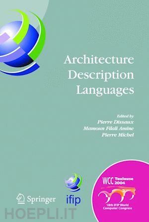 dissaux pierre (curatore); filali amine mamoun (curatore); michel pierre (curatore); vernadat francois (curatore) - architecture description languages