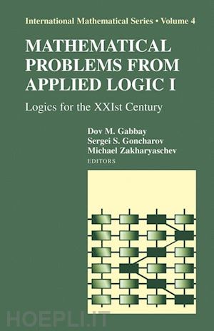 gabbay dov m. (curatore); zakharyaschev michael (curatore) - mathematical problems from applied logic i