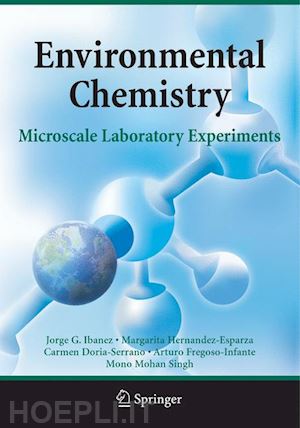 ibanez jorge g.; hernandez-esparza margarita; doria-serrano carmen; fregoso-infante arturo; singh mono mohan - environmental chemistry