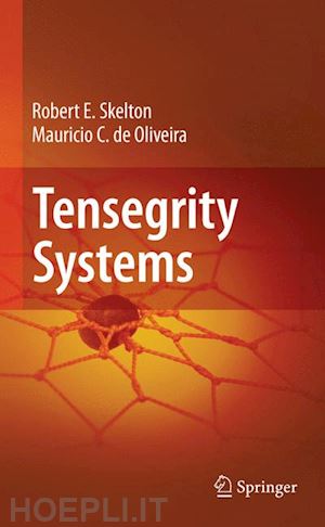 skelton robert e.; de oliveira mauricio c. - tensegrity systems