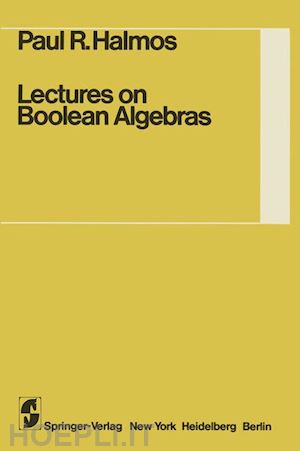 givant steven; halmos p.r. - lectures on boolean algebras
