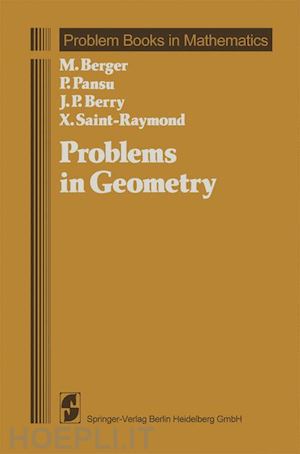 berger marcel; pansu p.; berry j.-p.; saint-raymond x. - problems in geometry
