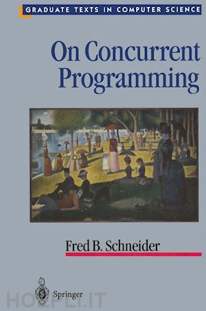 schneider fred b. - on concurrent programming