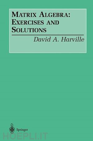 harville david a. - matrix algebra: exercises and solutions