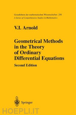 arnold v.i.; levi mark (curatore) - geometrical methods in the theory of ordinary differential equations