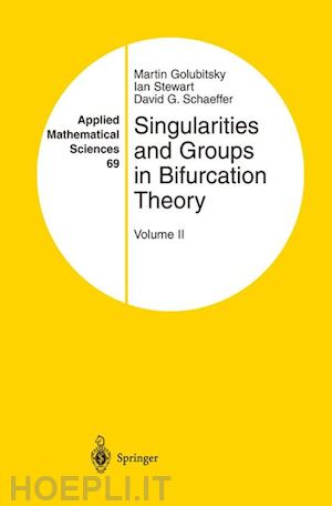 golubitsky martin; stewart ian; schaeffer david g. - singularities and groups in bifurcation theory