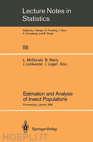 mcdonald lyman l. (curatore); manly bryan f.j. (curatore); lockwood jeffrey a. (curatore); logan jesse a. (curatore) - estimation and analysis of insect populations