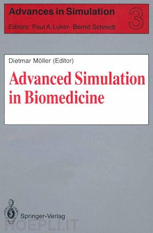 möller dietmar p.f. (curatore) - advanced simulation in biomedicine