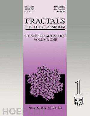 peitgen heinz-otto; jürgens hartmut; saupe dietmar; maletsky evan; perciante terry; yunker lee - fractals for the classroom: strategic activities volume one