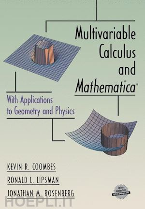 coombes kevin r.; lipsman ronald l.; rosenberg jonathan m. - multivariable calculus and mathematica®