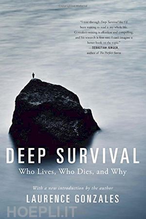 gonzales laurence - deep survival – who lives, who dies, and why