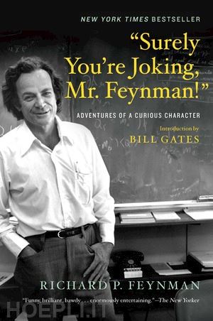 feynman richard p.; gates bill; leighton ralph - surely you're joking, mr. feynman! – adventures of a curious character