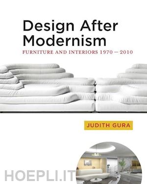 gura judith b. - design after modernism – furniture and interiors 1970–2010