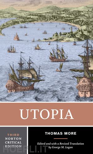 more thomas; logan george m.; adams robert m. - utopia 3e – norton critical edition