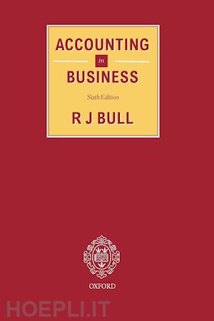 bull r. j.; lindley lindsey m.; harvey david a. - accounting in business