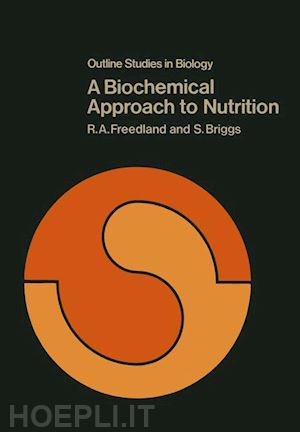 freedland r. - a biochemical approach to nutrition